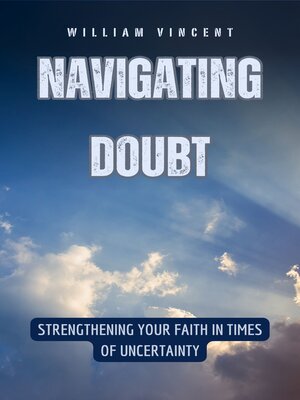 cover image of Navigating Doubt